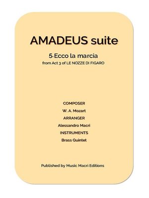 cover image of AMADEUS suite--5. Ecco la marcia from Act 3 of LE NOZZE DI FIGARO